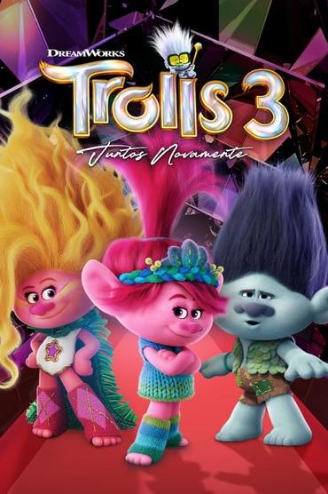 Trolls 3 - Juntos Novamente