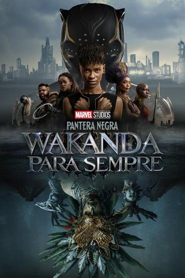 Pantera Negra: Wakanda para Sempre